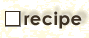 recipe